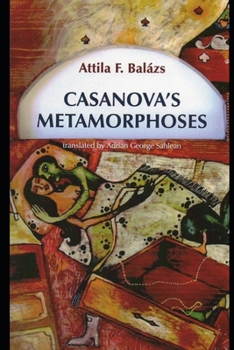 Casanova's Metamorphoses