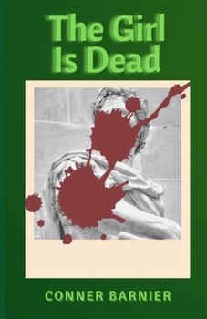 Paperback The Girl Is Dead Dark Fantasy Thriller Book