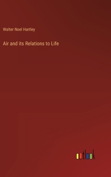 Hardcover Air and its Relations to Life Book