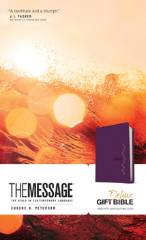 Imitation Leather The Message Deluxe Gift Bible: The Bible in Contemporary Language Book