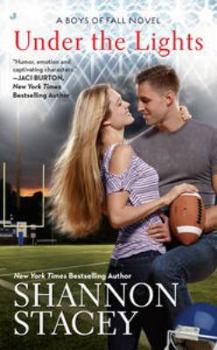 Under the Lights - Book #1 of the Boys of Fall