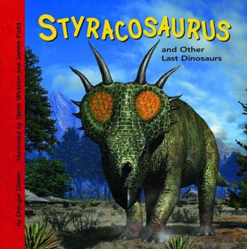 Library Binding Styracosaurus and Other Last Dinosaurs Book