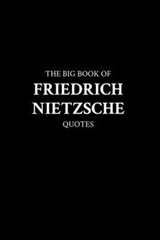 Paperback The Big Book of Friedrich Nietzsche Quotes Book