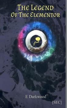 Paperback The Legend Of The Elementor Book