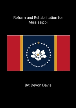 Paperback Reform and Rehabilitation for Mississippi Book