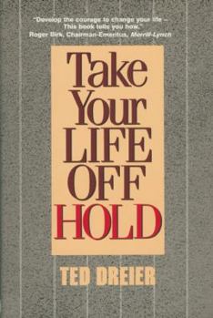 Hardcover Take Your Life Off Hold Book