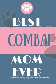 Paperback Best Combai Mom Ever Notebook Gift: Lined Notebook / Journal Gift, 120 Pages, 6x9, Soft Cover, Matte Finish Book