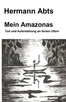 Paperback Mein Amazonas [German] Book