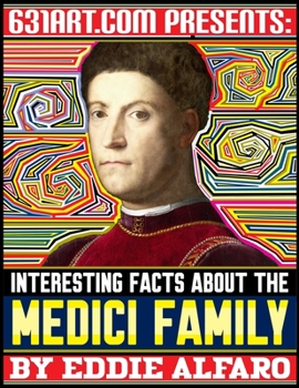 Paperback Interesting Facts About the Medici Family Book