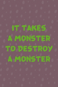 It Takes A Monster To Destroy A Monster: Notebook Journal Composition Blank Lined Diary Notepad 120 Pages Paperback Purple Bubble Monster C