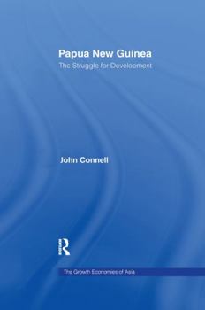 Paperback Papua New Guinea: The Struggle for Development Book