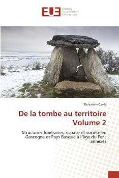 Paperback de la Tombe Au Territoire Volume 2 [French] Book