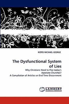 Paperback The Dysfunctional System of Lies Book