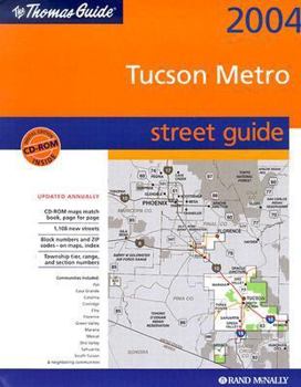 Paperback Thomas Guide 2004 Tucson Metro Street Guide (Tucson Metro Street Guide) Book