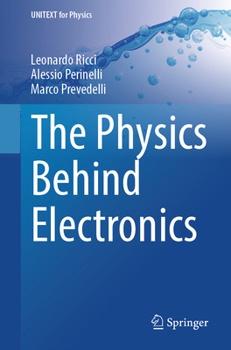 Paperback The Physics Behind Electronics Book