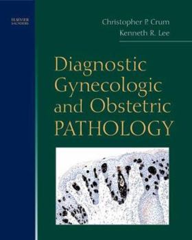 Hardcover Diagnostic Gynecologic and Obstetric Pathology [With CDROM] Book