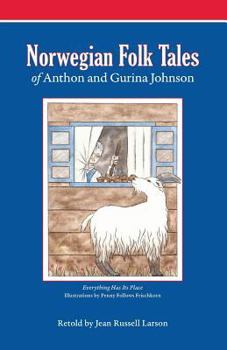 Paperback Norwegian Folk Tales of Anthon and Gurina Johnson Book