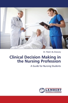 Paperback Clinical Decision Making in the Nursing Profession Book