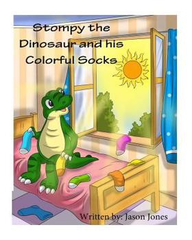 Paperback Stompy the Dinosaur and his Colorful Socks Book