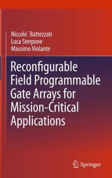 Hardcover Reconfigurable Field Programmable Gate Arrays for Mission-Critical Applications Book