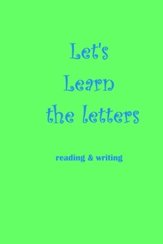 Paperback Let's Learn the letters: reading & writing Book