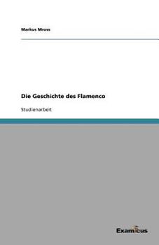 Paperback Die Geschichte des Flamenco [German] Book