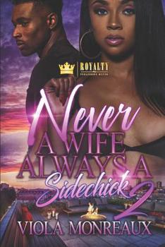 Paperback Never A Wife Always A Sidechick 2 Book