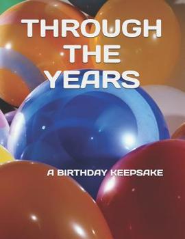Paperback Through the Years: A Birthday Keepsake Book
