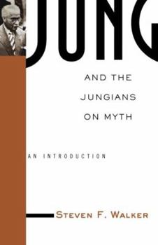 Paperback Jung and the Jungians on Myth: An Introduction Book