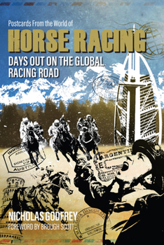 Hardcover Postcards from the World of Horse Racing: Days Out on the Global Racing Road Book