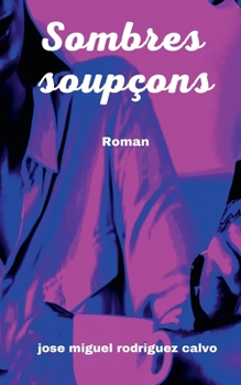 Paperback Sombres soupçons [French] Book
