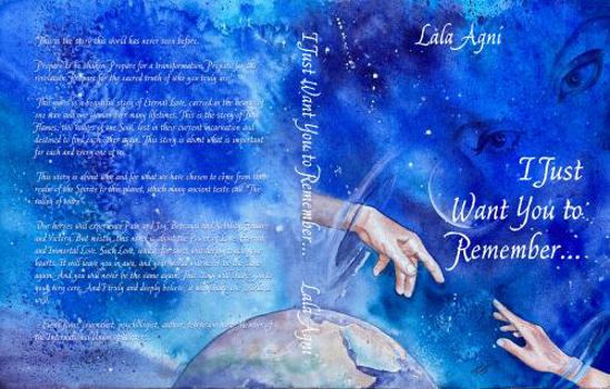 Paperback I JUST WANT YOU TO REMEMBER: A story about the eternal love of Twin Flames and much more Book