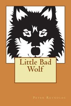 Paperback Little Bad Wolf Book