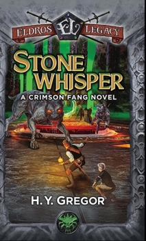 Hardcover Stonewhisper: A Crimson Fang Novel Book