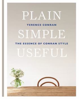 Hardcover Plain Simple Useful: The Essence of Conran Style Book