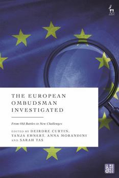 Paperback The European Ombudsman Investigated: From Old Battles to New Challenges Book
