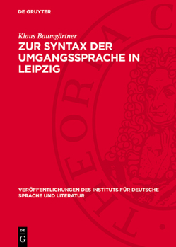 Hardcover Zur Syntax Der Umgangssprache in Leipzig [German] Book