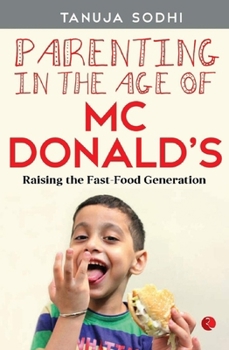 Paperback Parenting in the Age of McDonald's Book
