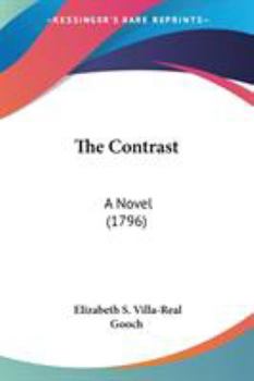 The Contrast: A Novel