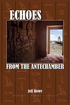 Paperback Echoes from the Antechamber Book