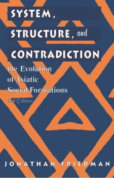 Paperback System, Structure, and Contradiction: The Evolution of 'Asiatic' Social Formations Book