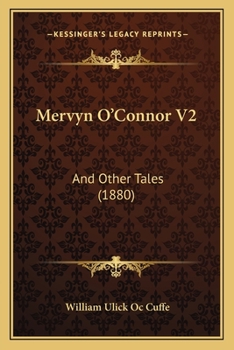 Mervyn O'Connor V2: And Other Tales