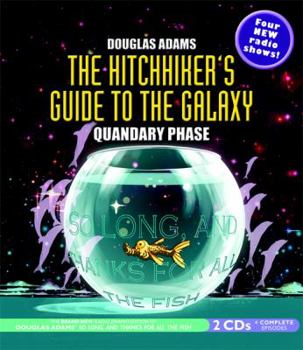 Audio CD The Hitchhiker's Guide to the Galaxy: Quandary Phase Book