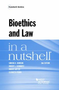 Paperback Bioethics and Law in a Nutshell Book