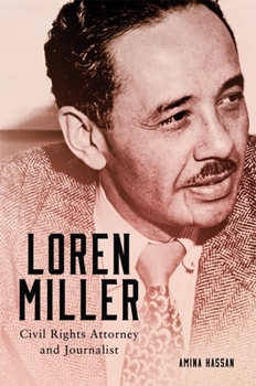 Hardcover Loren Miller: Civil Rights Attorney and Journalist Volume 10 Book