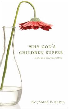 Paperback Why God's Children Suffer Book