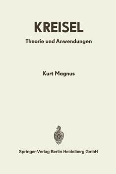 Paperback Kreisel: Theorie Und Anwendungen [German] Book