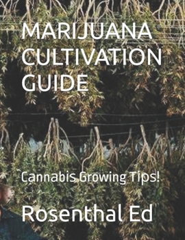 Marijuana Cultivation Guide: Cаnnаbіѕ Growing Tірѕ!