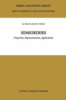 Paperback Semiorders: Properties, Representations, Applications Book