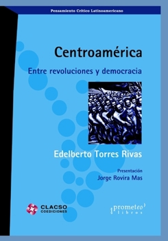 Paperback Centroamérica: Entre revoluciones y democracia [Spanish] Book